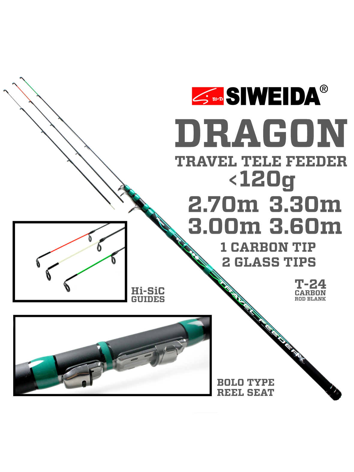 Dugninė Siweida DRAGON TRAVEL FEEDER.,2,70m.,3,00m.,3,30m.,3,60m.,iki 120g